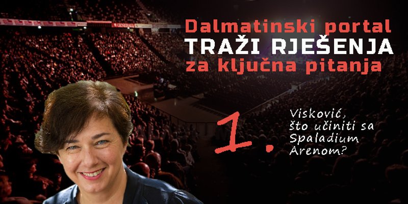 Tamara Visković: Kod Spaladium Arene su bitna tri pitanja...