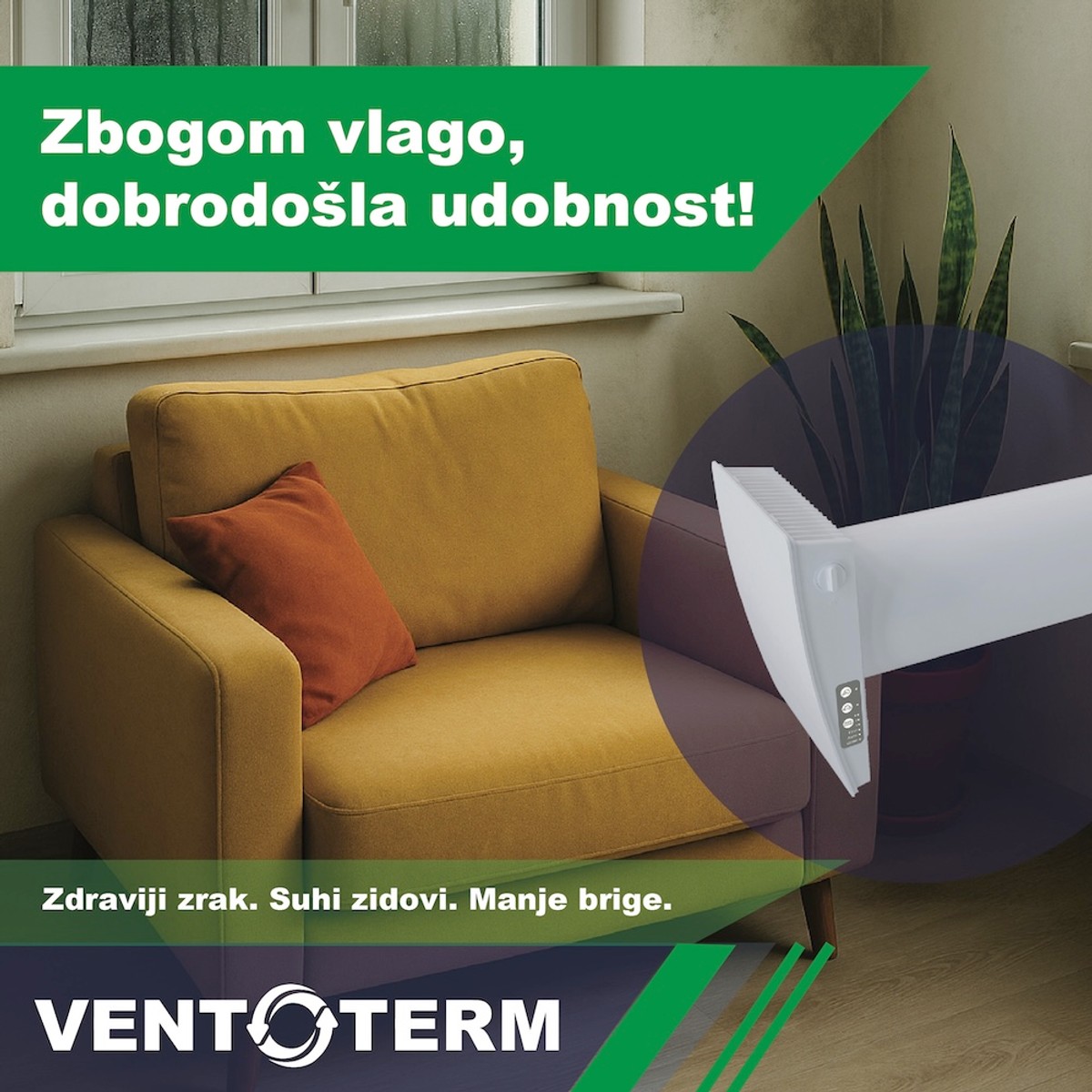 Već danas poduzmite korake kojima ćete smanjiti račune za grijanje i riješiti vlagu u prostoru