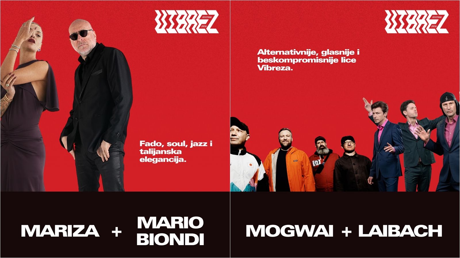 Odaberite svoje lice Vibreza: Mariza i Mario Biondi ili Mogwai i Laibach