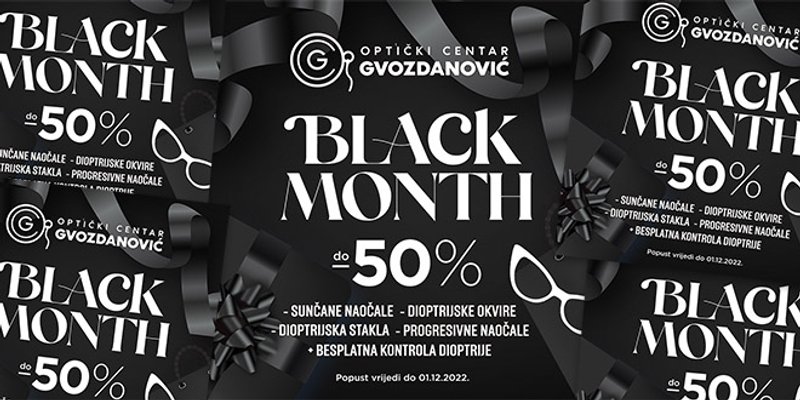 OPTIČKI CENTAR GVOZDANOVIĆ Kakav Black Friday?! Cijeli mjesec traje akcija...
