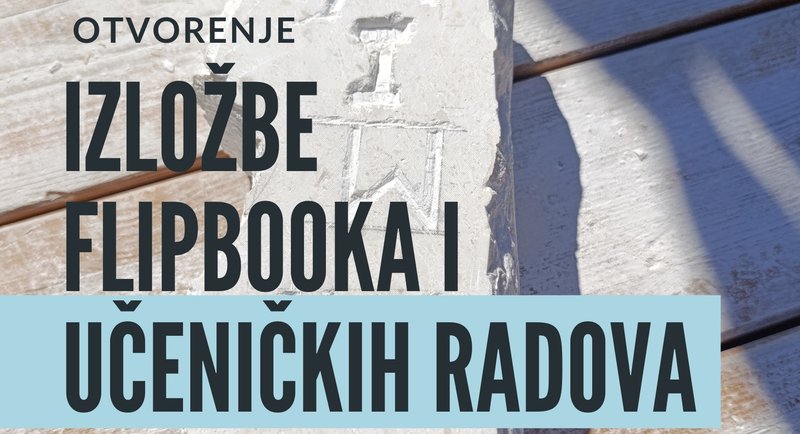 GALERIJA MEŠTROVIĆ Otvorenje izložbe Flipbooka i radova učenika Obrtne tehničke škole
