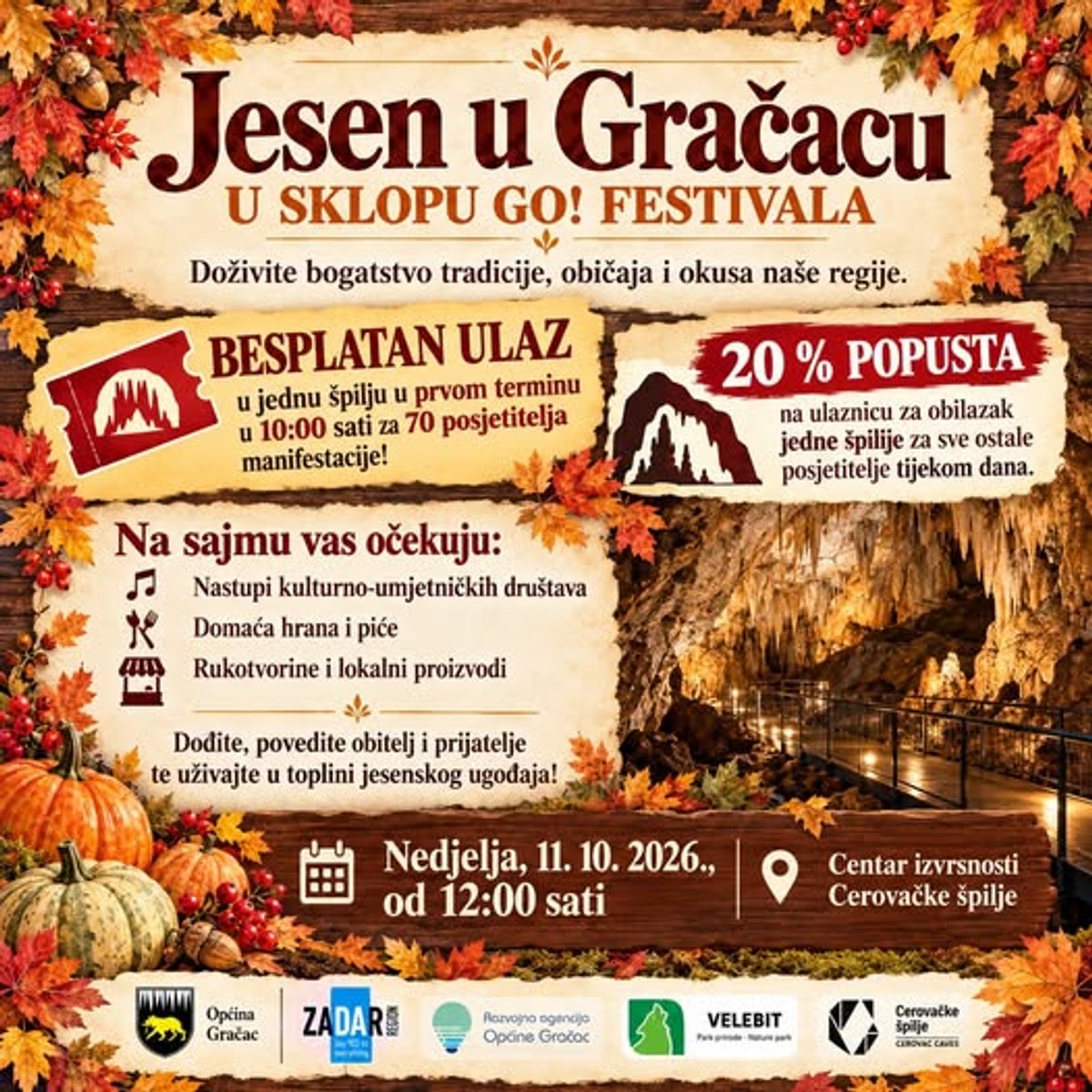 JESEN U GRAČACU Tradicija, domaći okusi i doživljaj Cerovačkih špilja