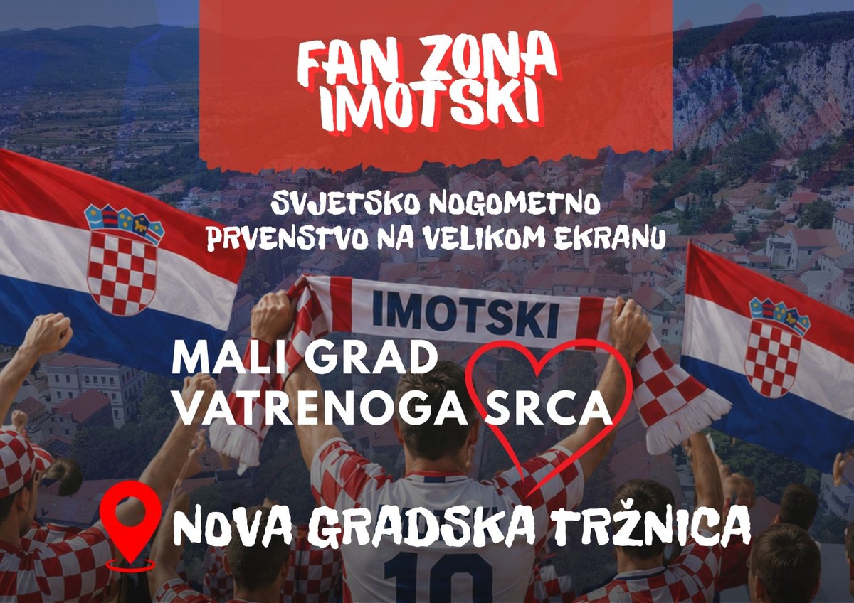Spremna fan zona u Imotskom! Uz prijenos utakmice planiran i kviz 