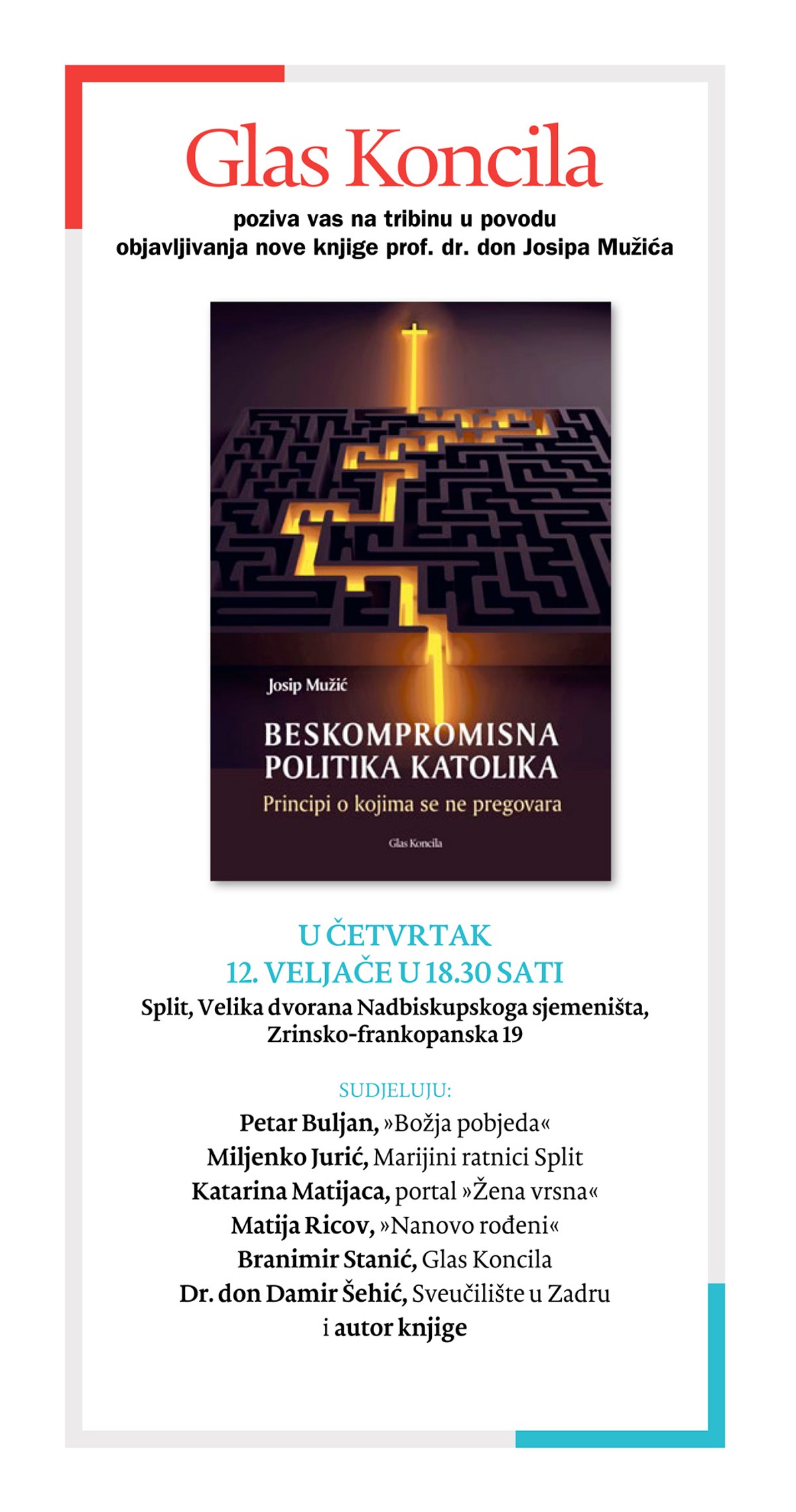 NADBISKUPSKO SJEMENIŠTE U SPLITU Tribina o kršćanskom svjedočenju i javnom djelovanju vjernika