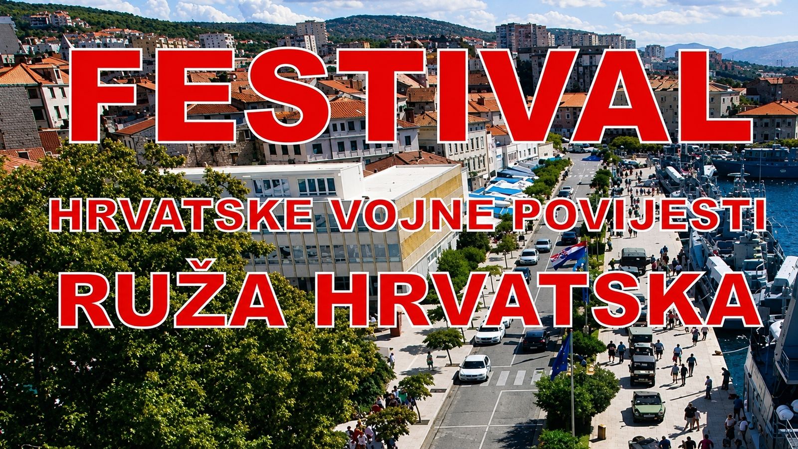 Šibenik u rujnu postaje središte hrvatske vojne povijesti: Prvi Festival 'Ruža Hrvatska' donosi tribine, filmove i svjedočanstva