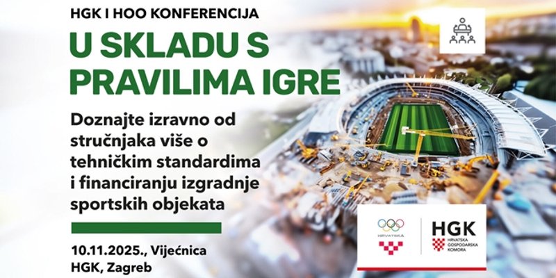 HGK i HOO organiziraju konferenciju 'U skladu s pravilima igre: Tehnička usklađenost i financiranje izgradnje sportskih objekata'