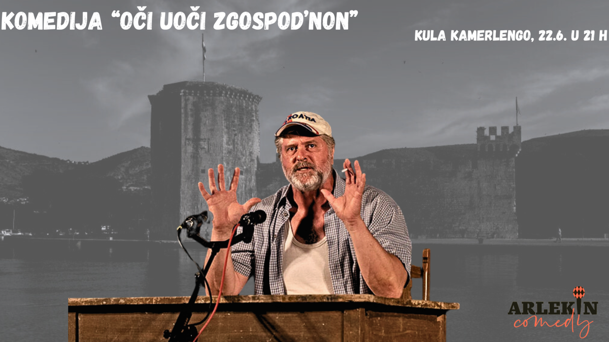 Komedija 'Oči Uoči Zgospod'non' dolazi u Sinj i Trogir!