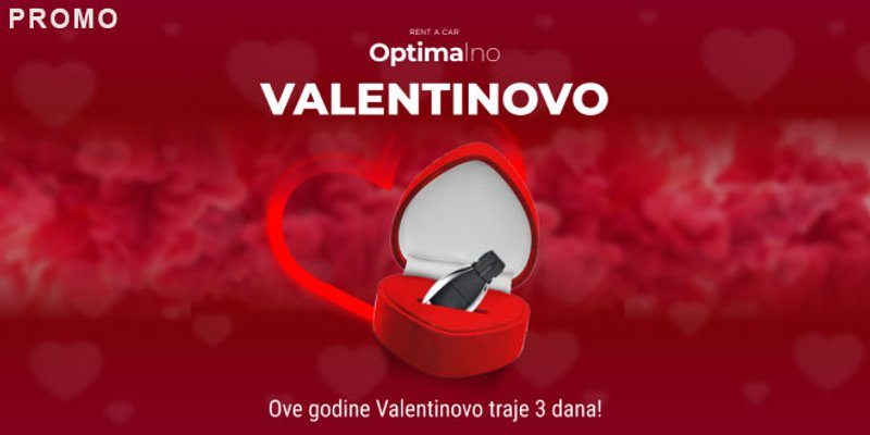 Poklon za voljenu osobu ove godine bez troškova? Za savršeno Valentinovo pobrinuo se Optima rent!