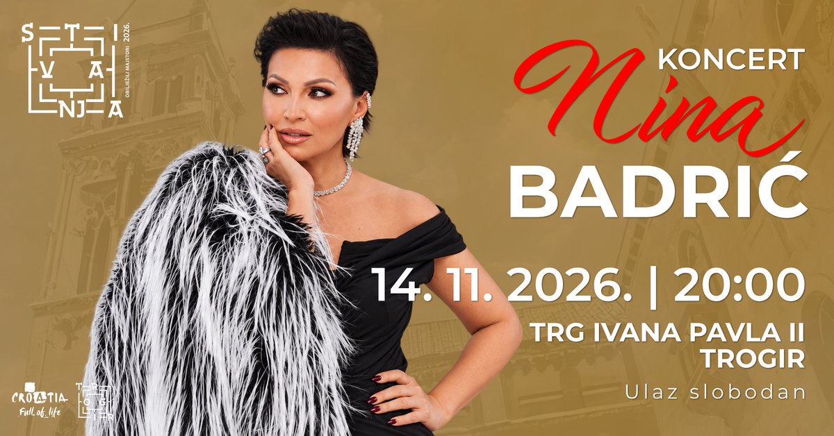 STIŽE NINA BADRIĆ Trogir će Dan grada i Stivanju proslaviti uz jednu od najvećih hrvatskih glazbenih diva