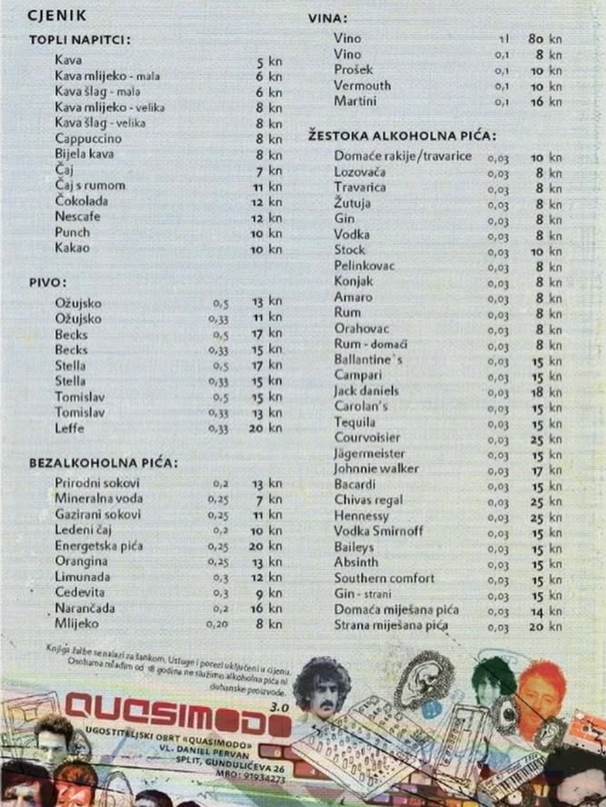UOČI PONOVNOG OTVARANJA Quasimodo objavio svoj cjenik iz 2010. godine