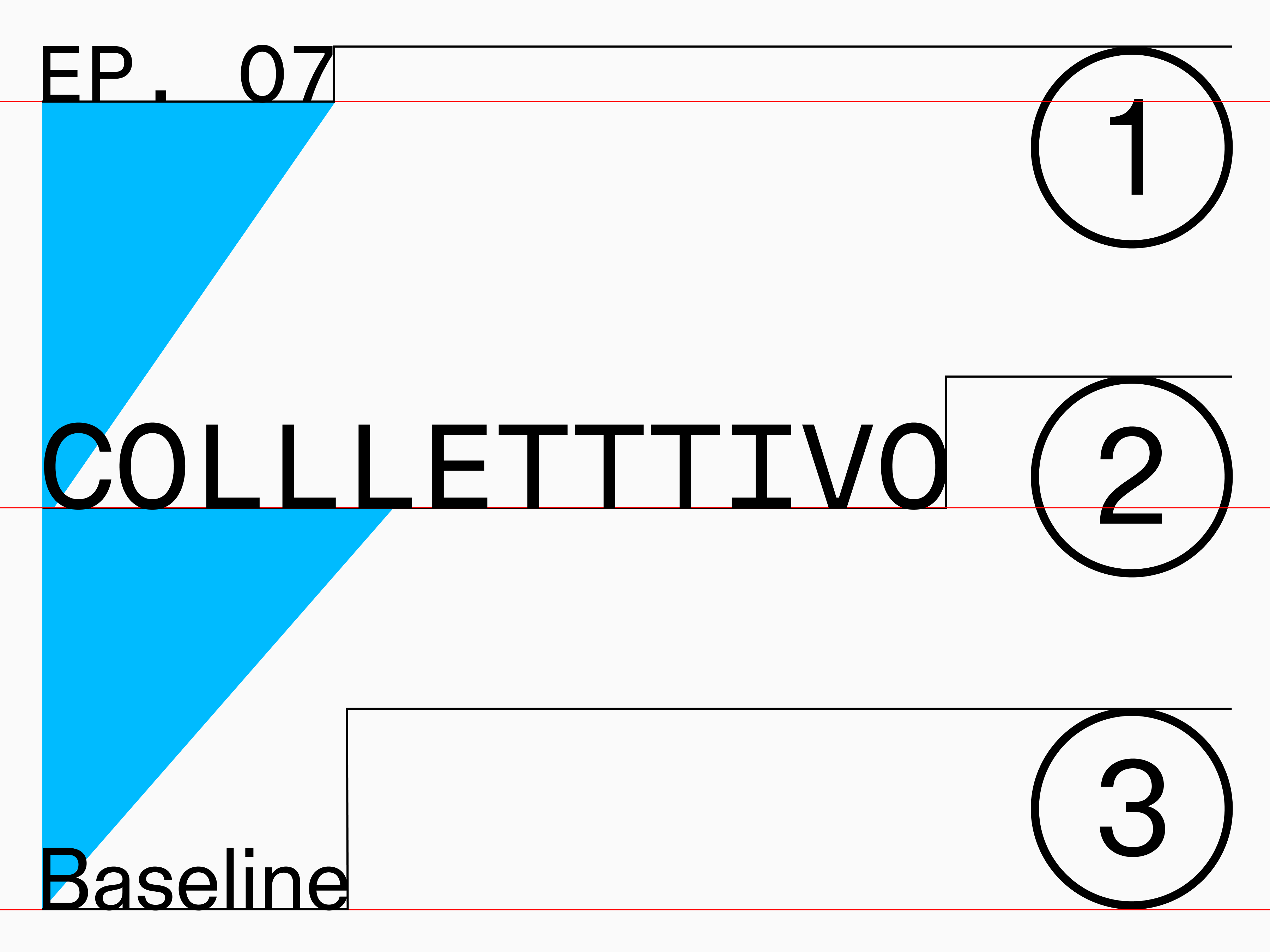 EP. 07 – COLLLETTTIVO