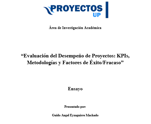 Evaluación del Desempeño de Proyectos: KPIs, Metodologías y Factores de Éxito/Fracaso