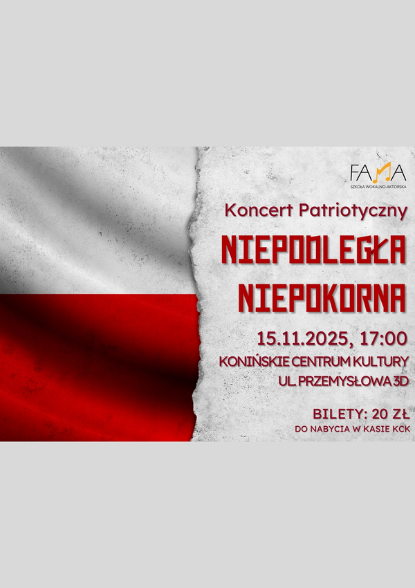 Niepodległa – Niepokorna. Koncert patriotyczny FAMY
