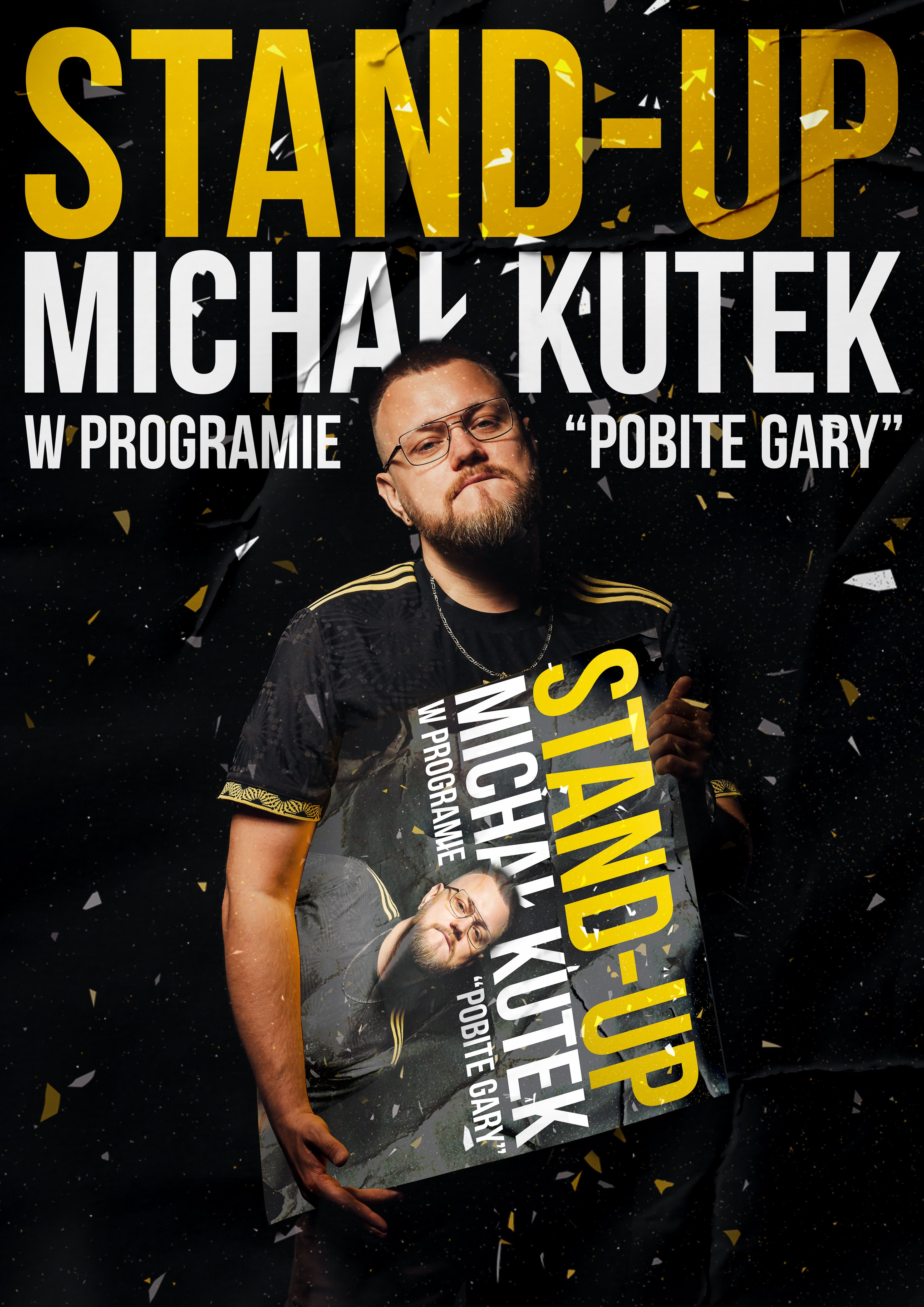 Stand-up. Kutek. Pobite gary
