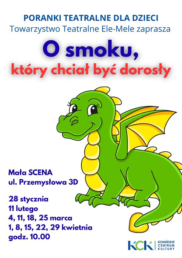 Bajka teatralna "O smoku, który chciał być dorosły"