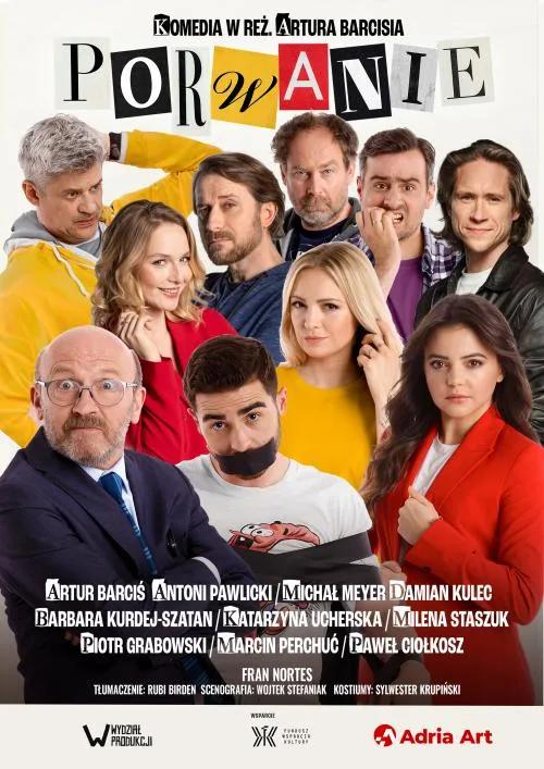 "Porwanie". Komedia Artura Barcisia