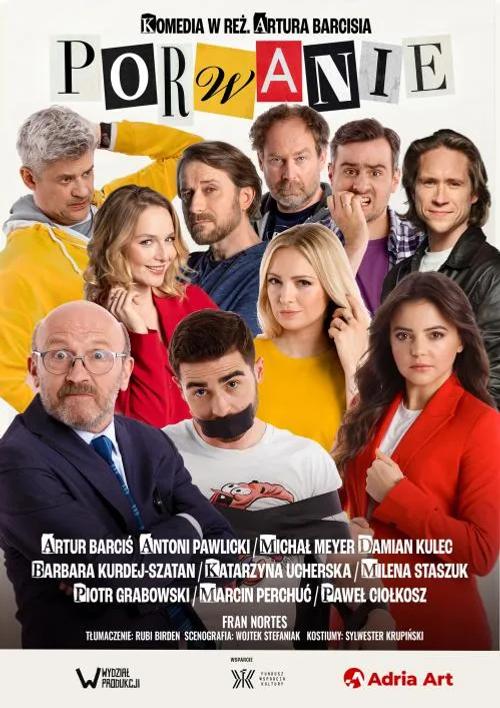 "Porwanie". Komedia Artura Barcisia