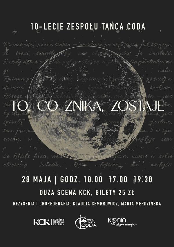 „To, co znika, zostaje”. 10 lat Zespołu Tańca CODA