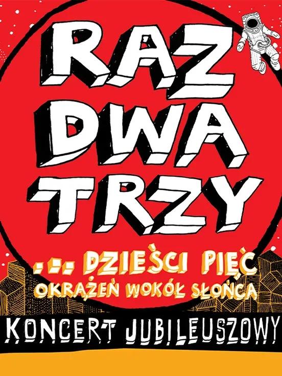 Raz Dwa Trzy...dzieści pięć okrążeń wokół Słońca