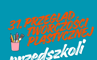 Przegląd twórczości plastycznej przedszkolaków