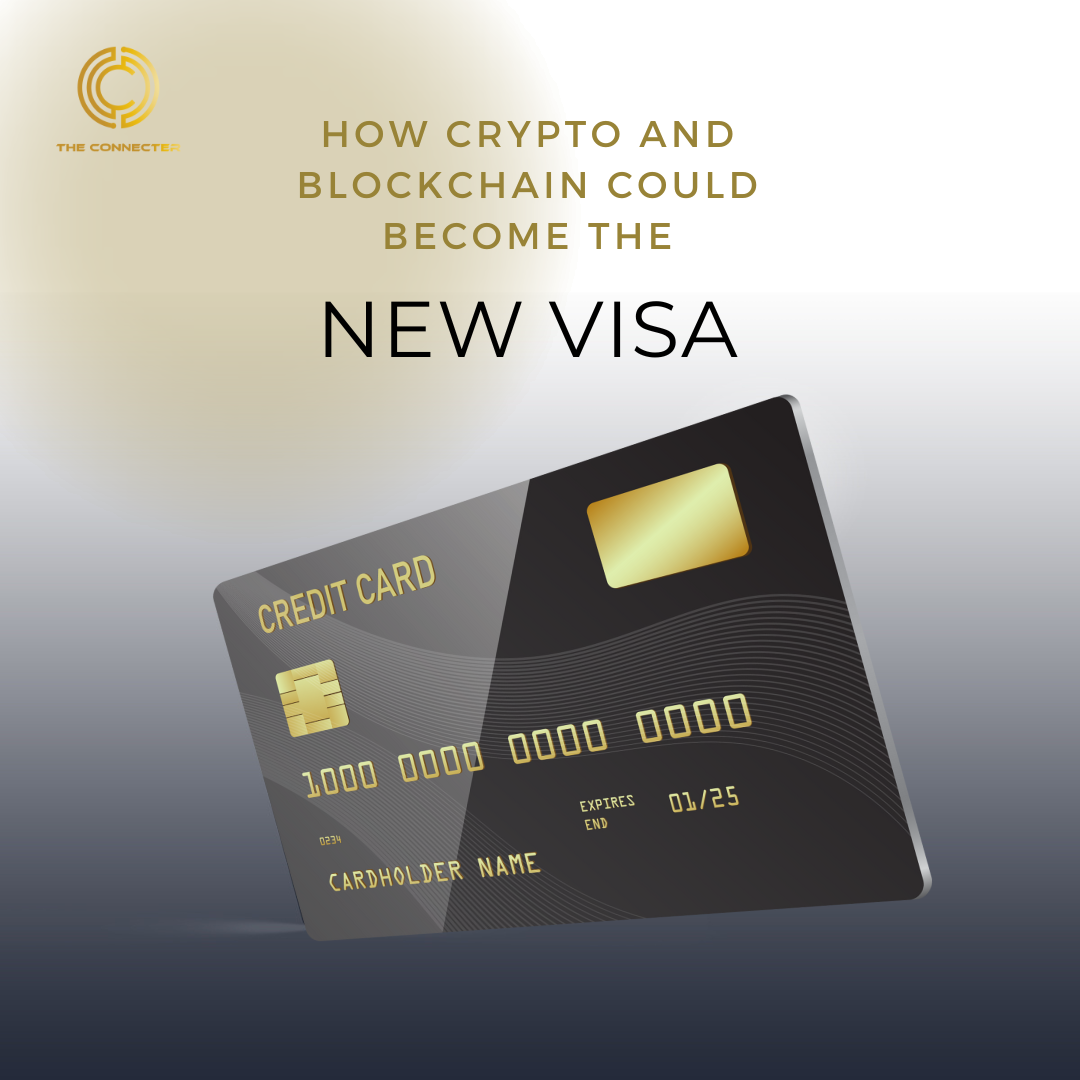 How Crypto and Blockchain Could Become the New Visa