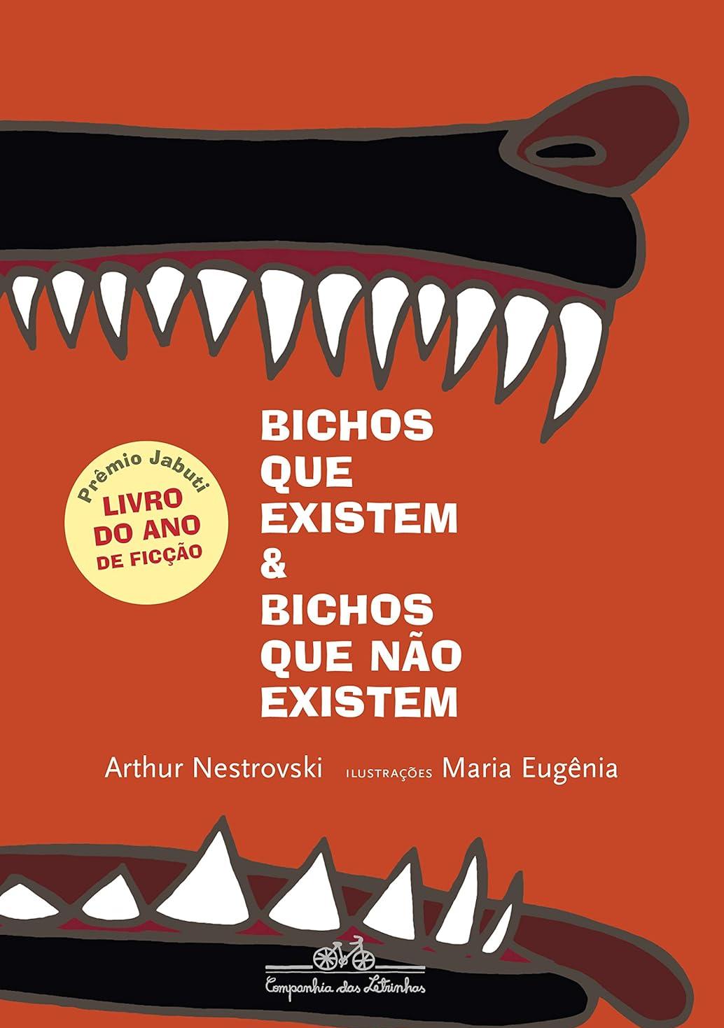 Bichos que existem & bichos que não existem
