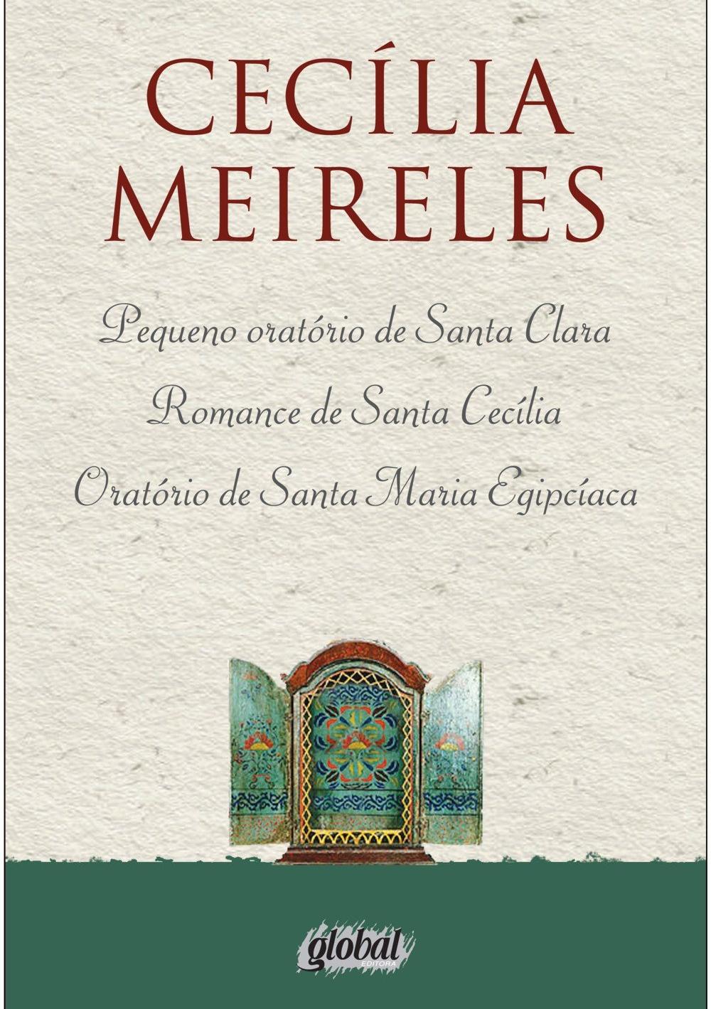 Pequeno oratório de santa clara, romance de santa cecília, oratório de santa maria egipcíaca