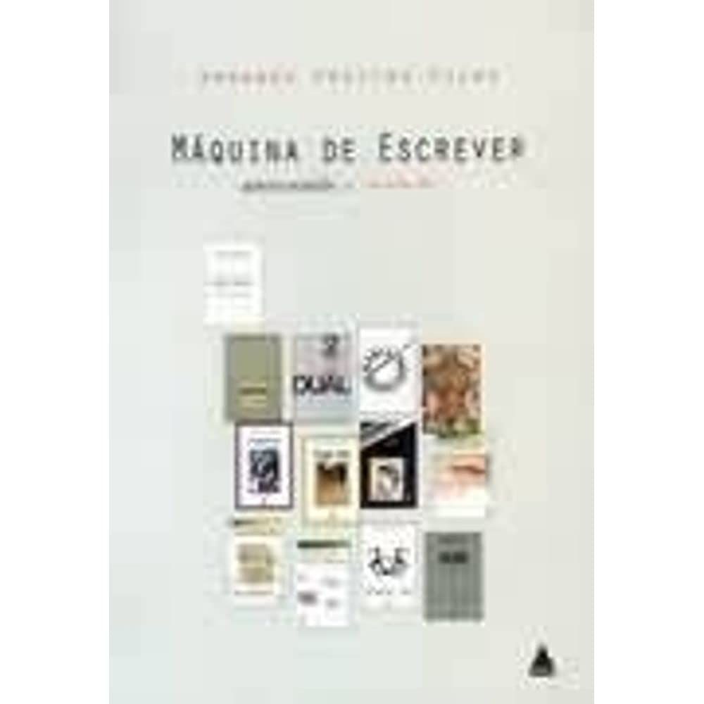Maquina de escrever - poesia reunida e revista