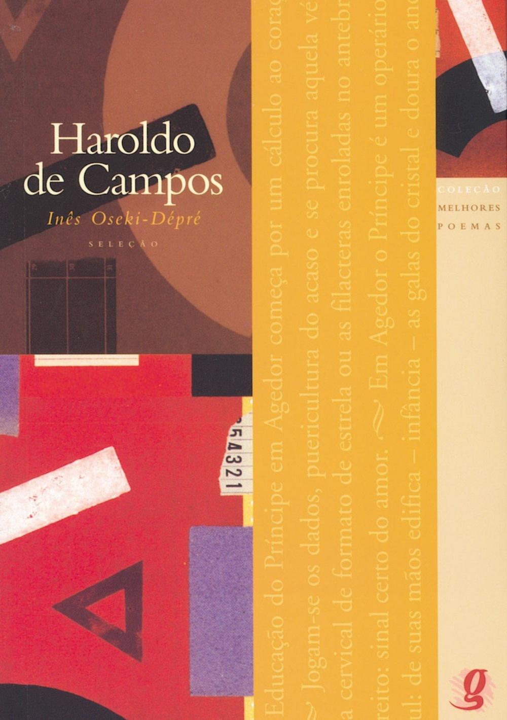 Melhores poemas haroldo de campos: seleção e prefácio: inês oseki-dépré