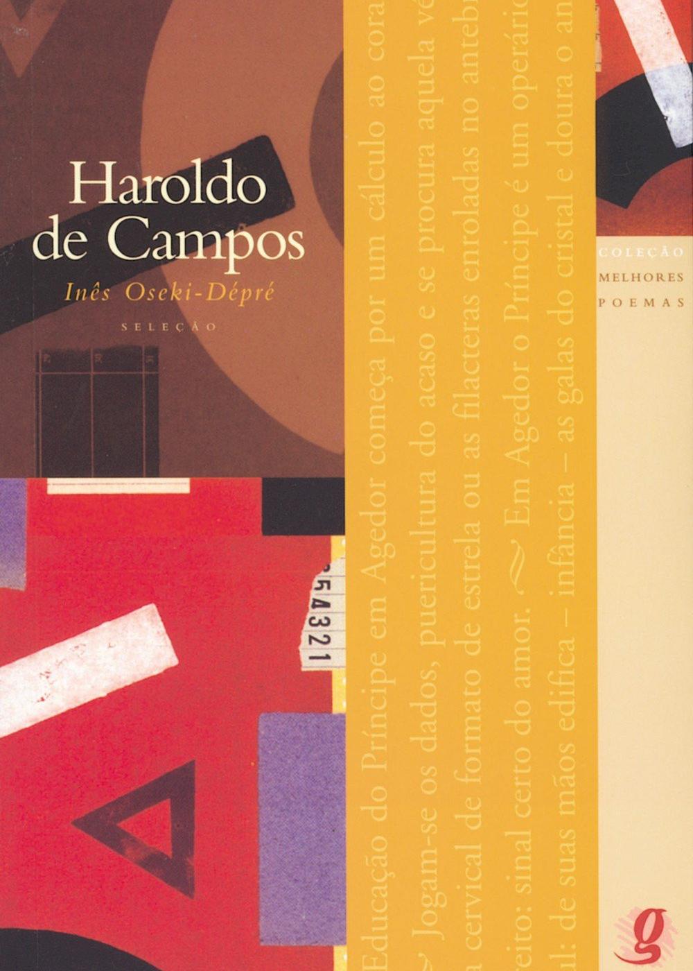 Melhores poemas haroldo de campos: seleção e prefácio: inês oseki-dépré
