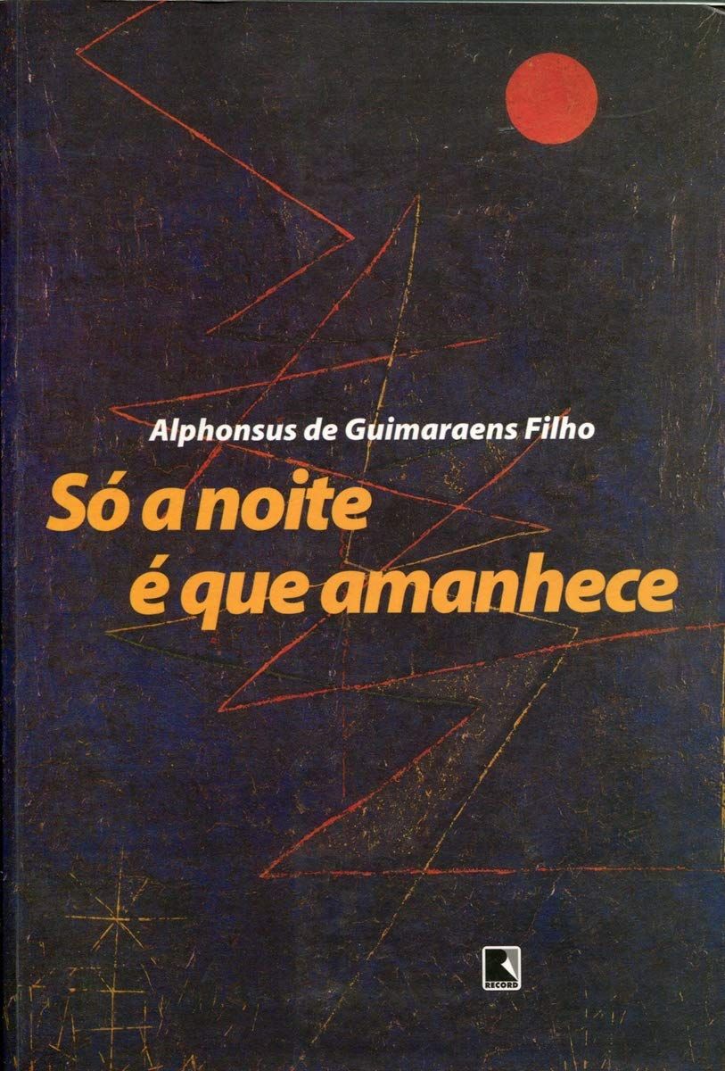 Só a noite é que amanhece