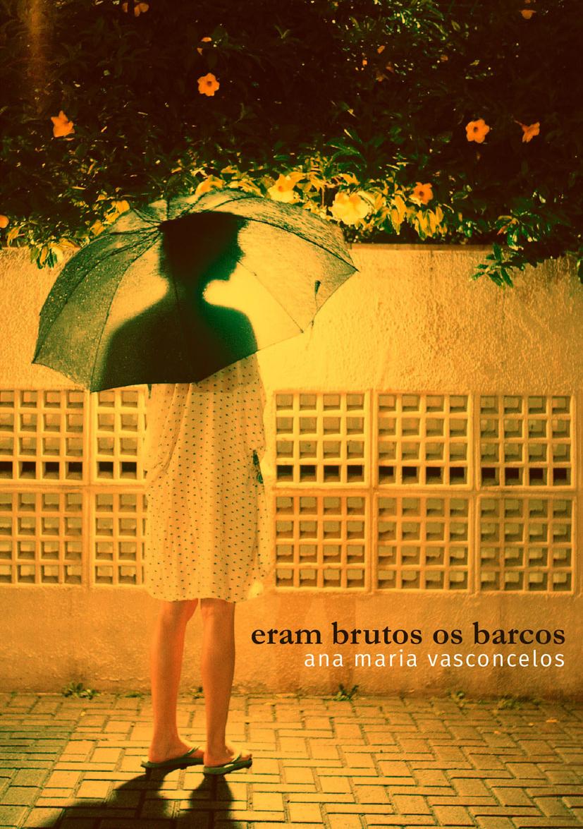 Eram brutos os barcos