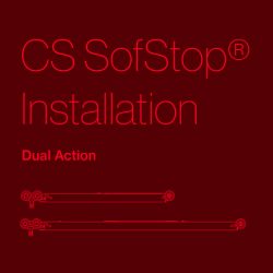 CS SofStop Dual Action Installation