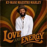 Love And Energy Kymani Maestro Marley 2026