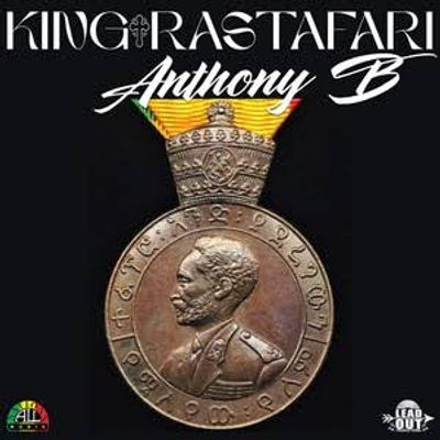 King Rastafari Anthony B 2026
