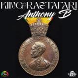King Rastafari Anthony B 2026