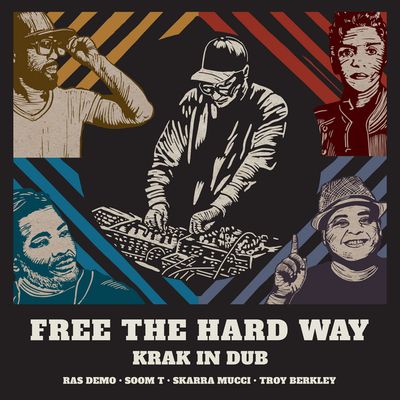 Fight For Freedom by Krak In Dub, Troy Berkley, Soom T, Skarra Mucci, Ras Demo