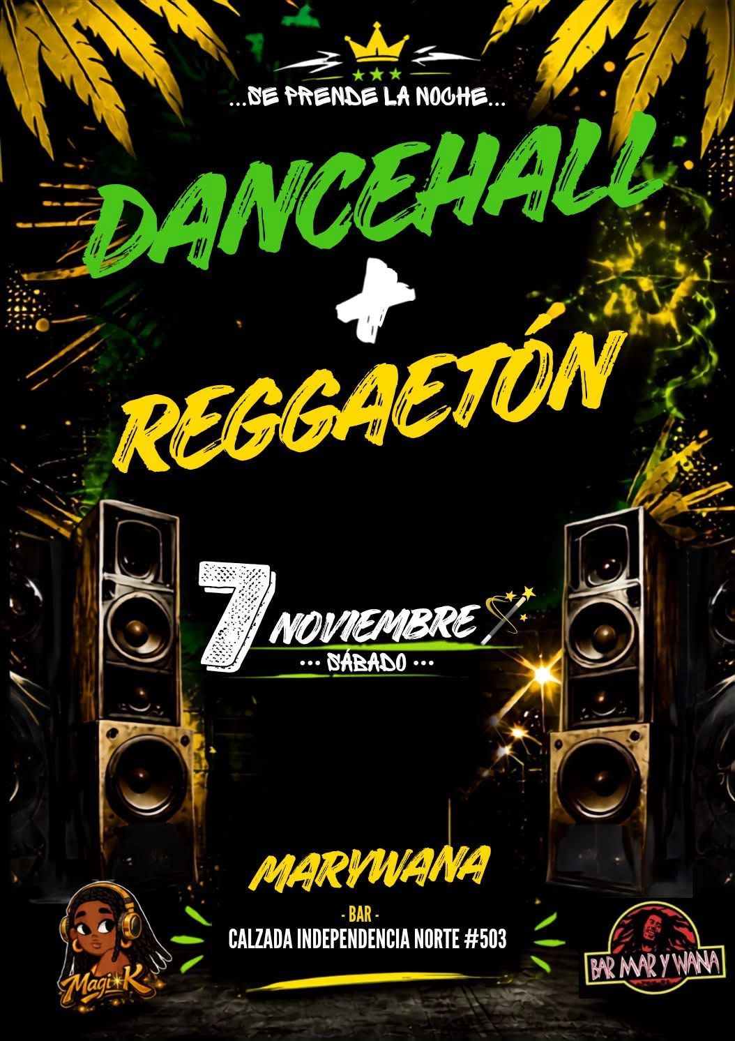 Dancehall + Reggaeton
