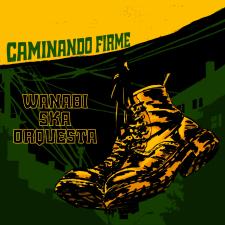 Caminando Firme: el debut de Wanabi Ska Orquesta