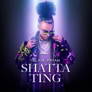 "Shatta Ting" de Blaiz Fayah