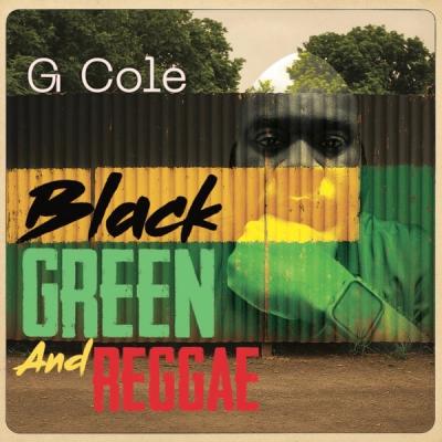 Black Green And Reggae G Cole 2026