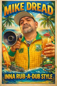 MIKE DREAD“INNA-RUB-A-DUB STYLE” DESDE MR T RECORDS