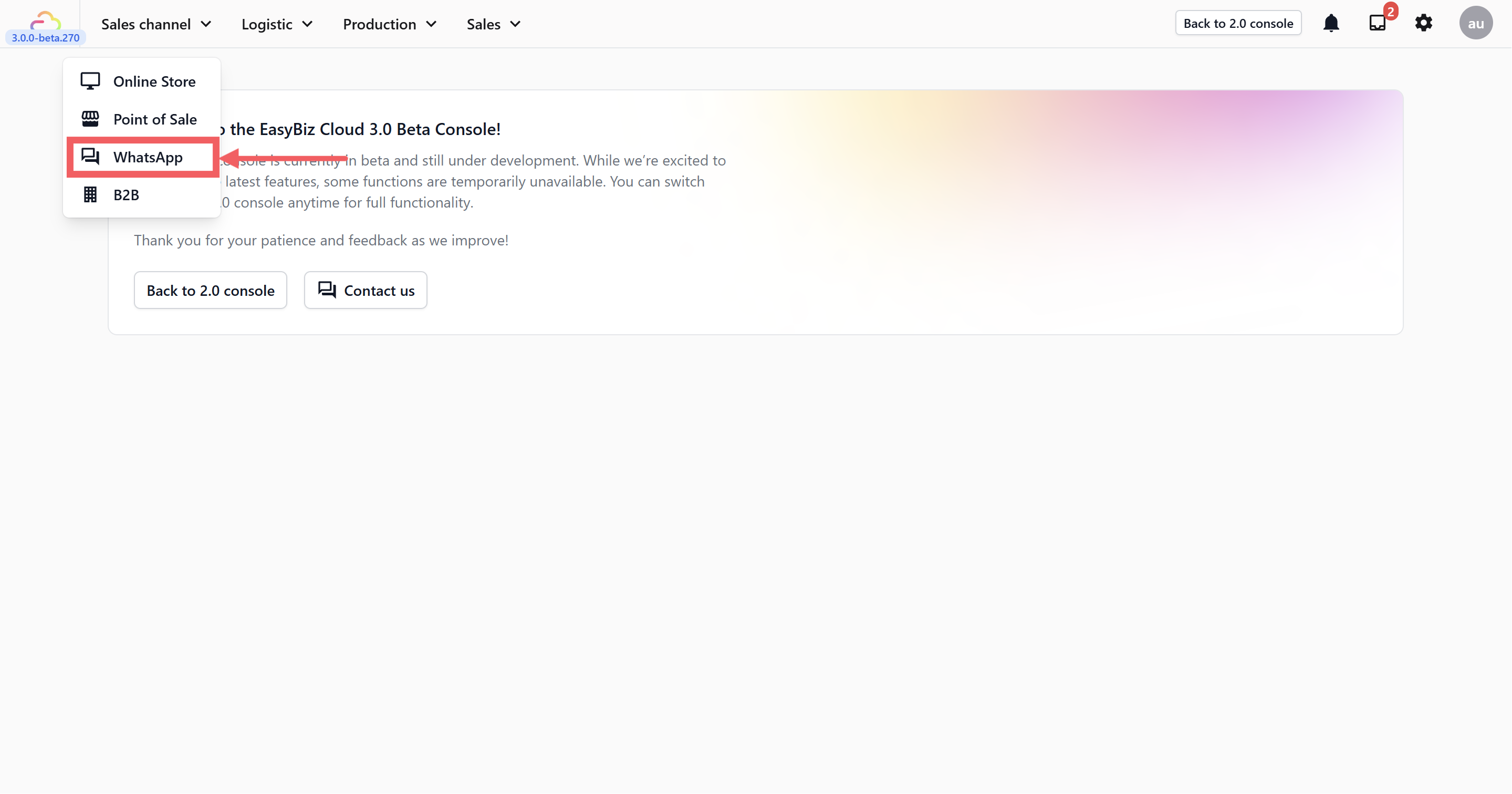 From the top navigation bar in your Easybiz console, click on Sales Channel and select WhatsApp.