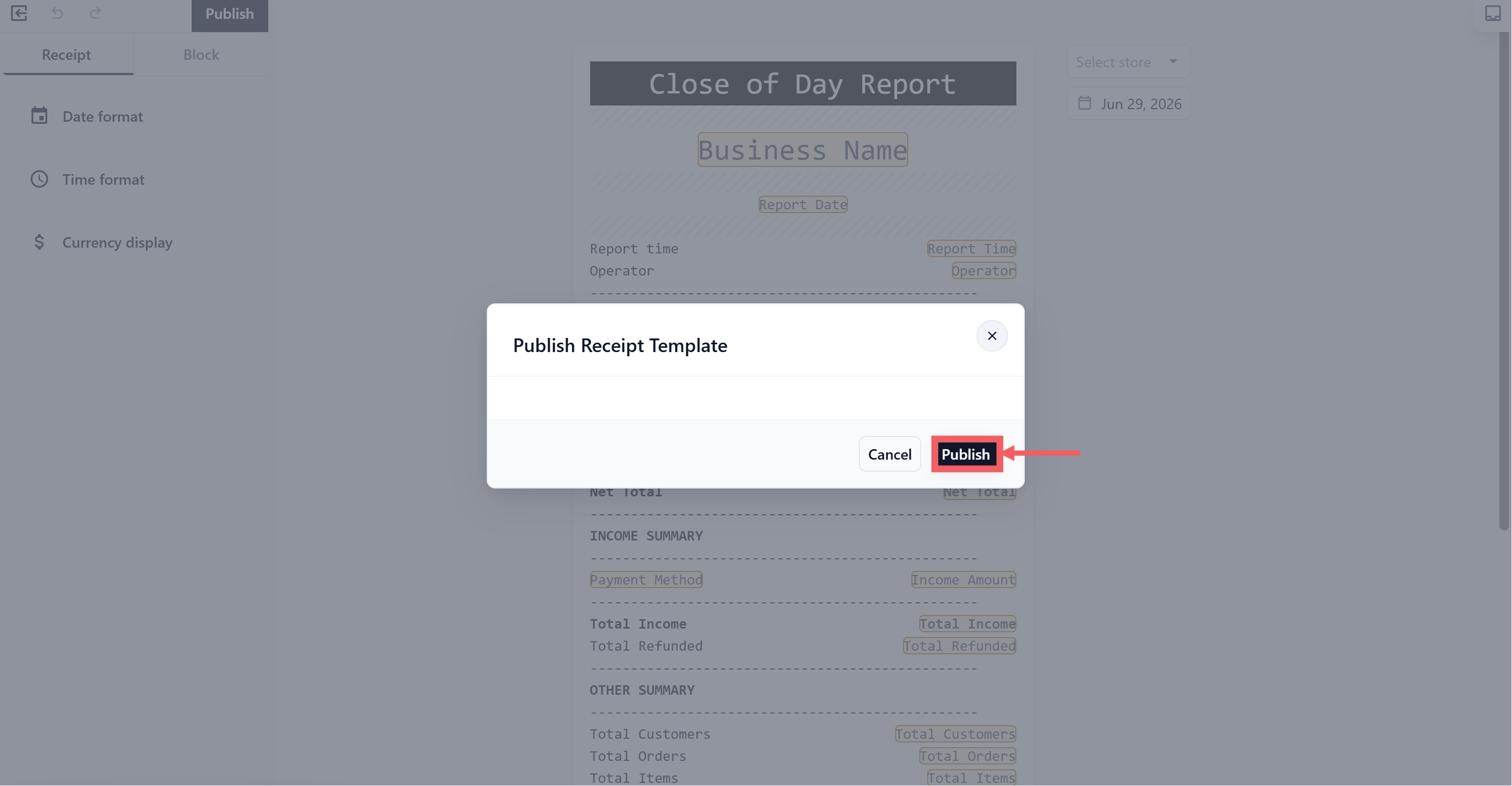 Then click Publish in the "Publish Receipt Template" confirmation dialog.