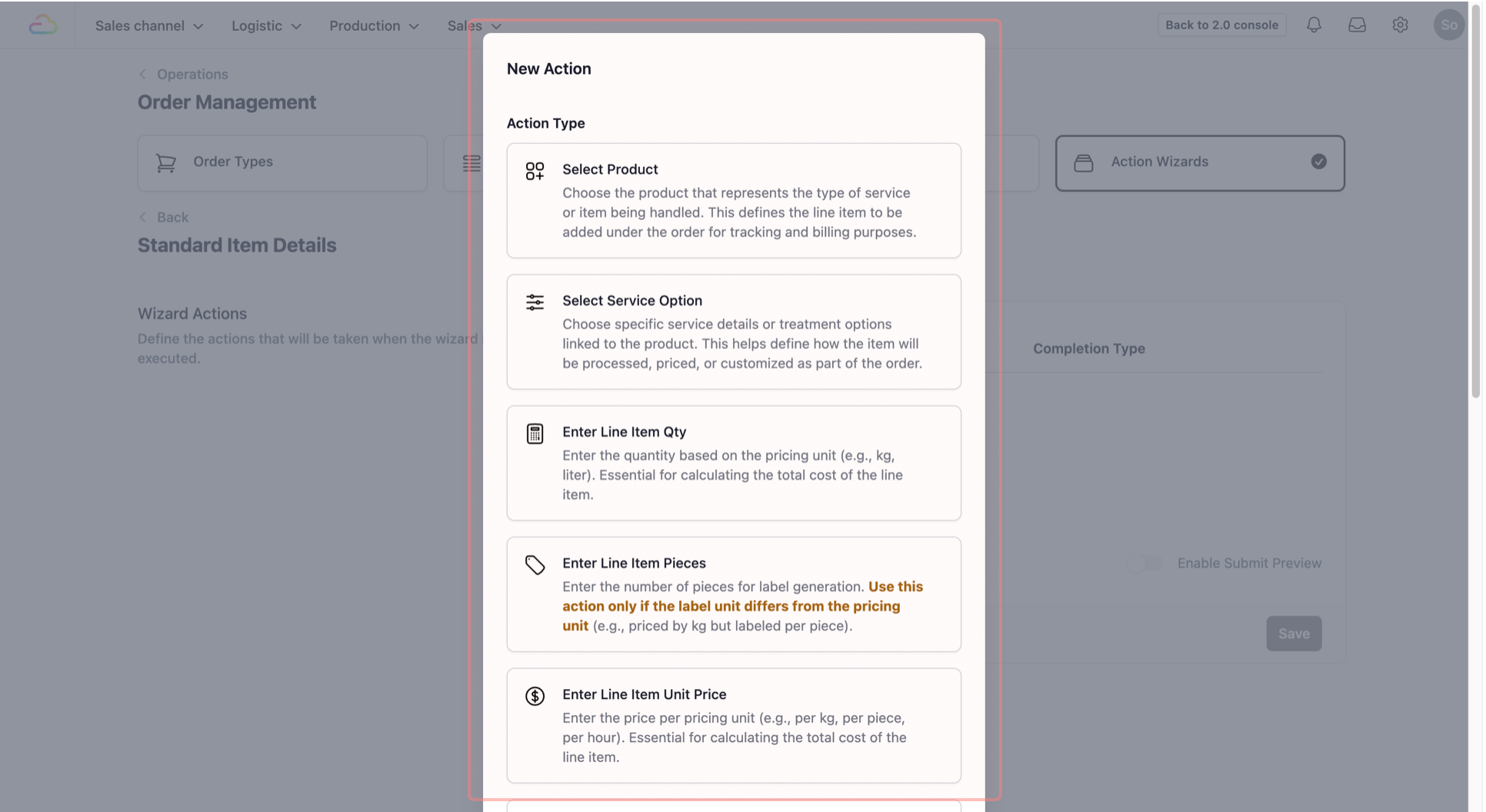 You should now see a list of actions which is available for you to choose from depending on the use case of your line item entry.