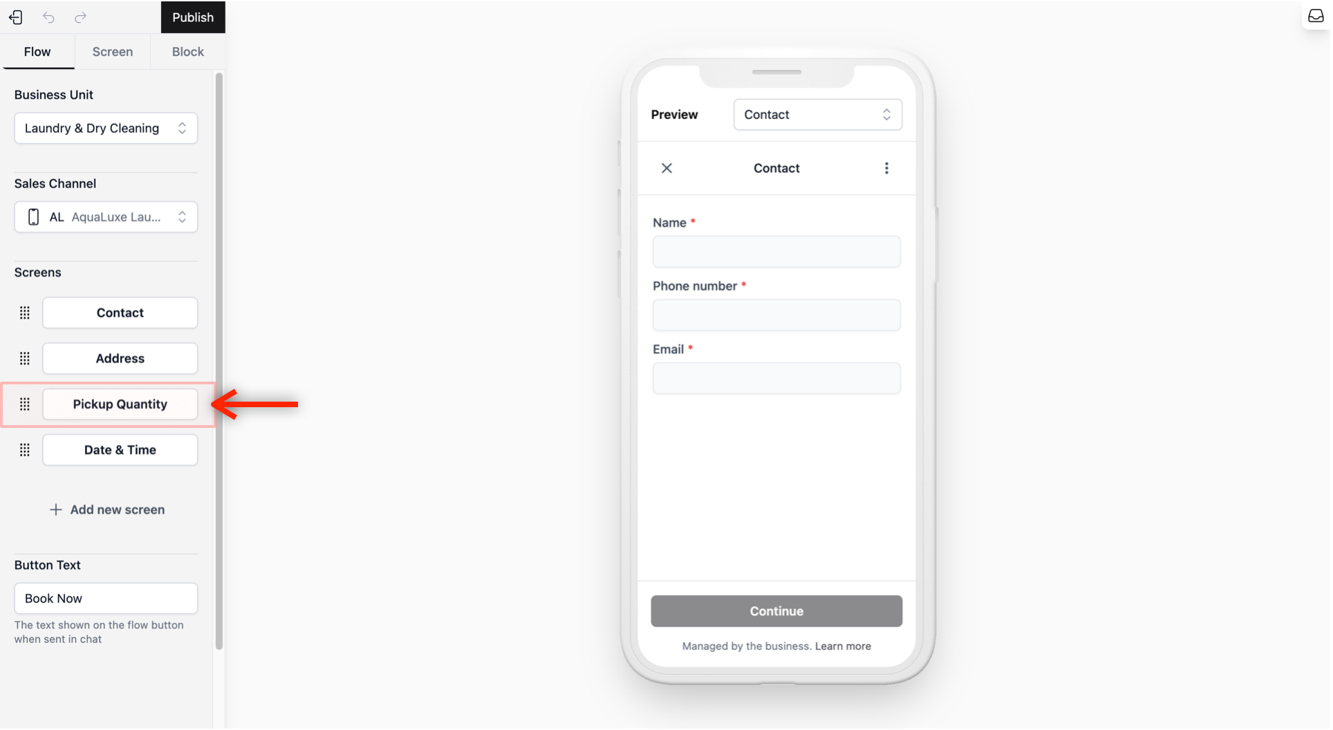 From the Flow Tab, select the Pickup Quantity screen.