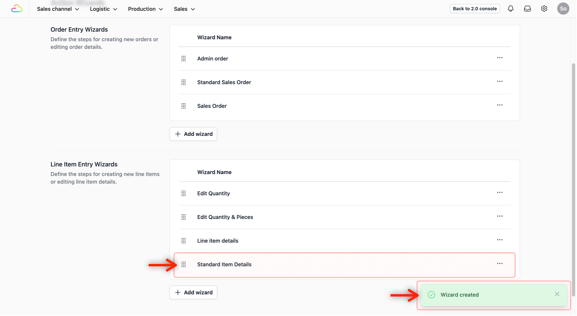 The pop-up will close and you will see a notification confirming the successful creation on the bottom right of your screen. Your new entry will now appear in the list under the Line Item Entry Wizards section.