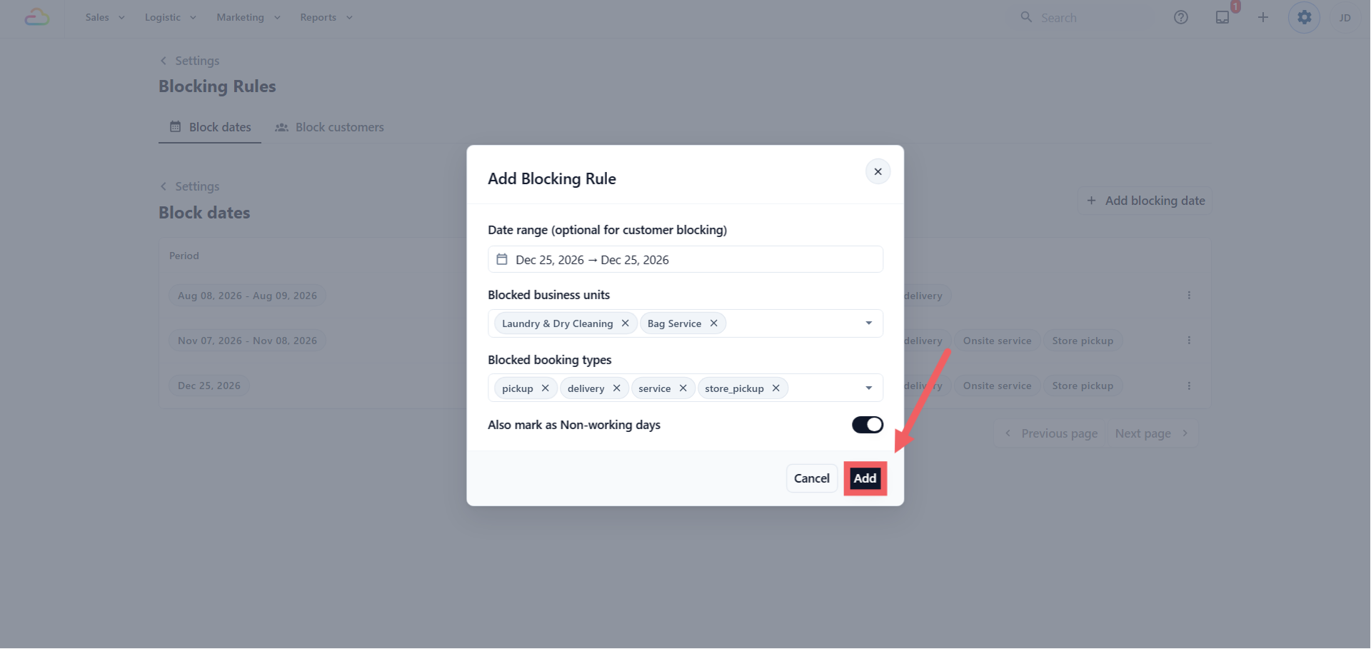 Click + Add blocking date at the top right to open the Add Blocking Rule dialog. Fill in the fields, then click Add.