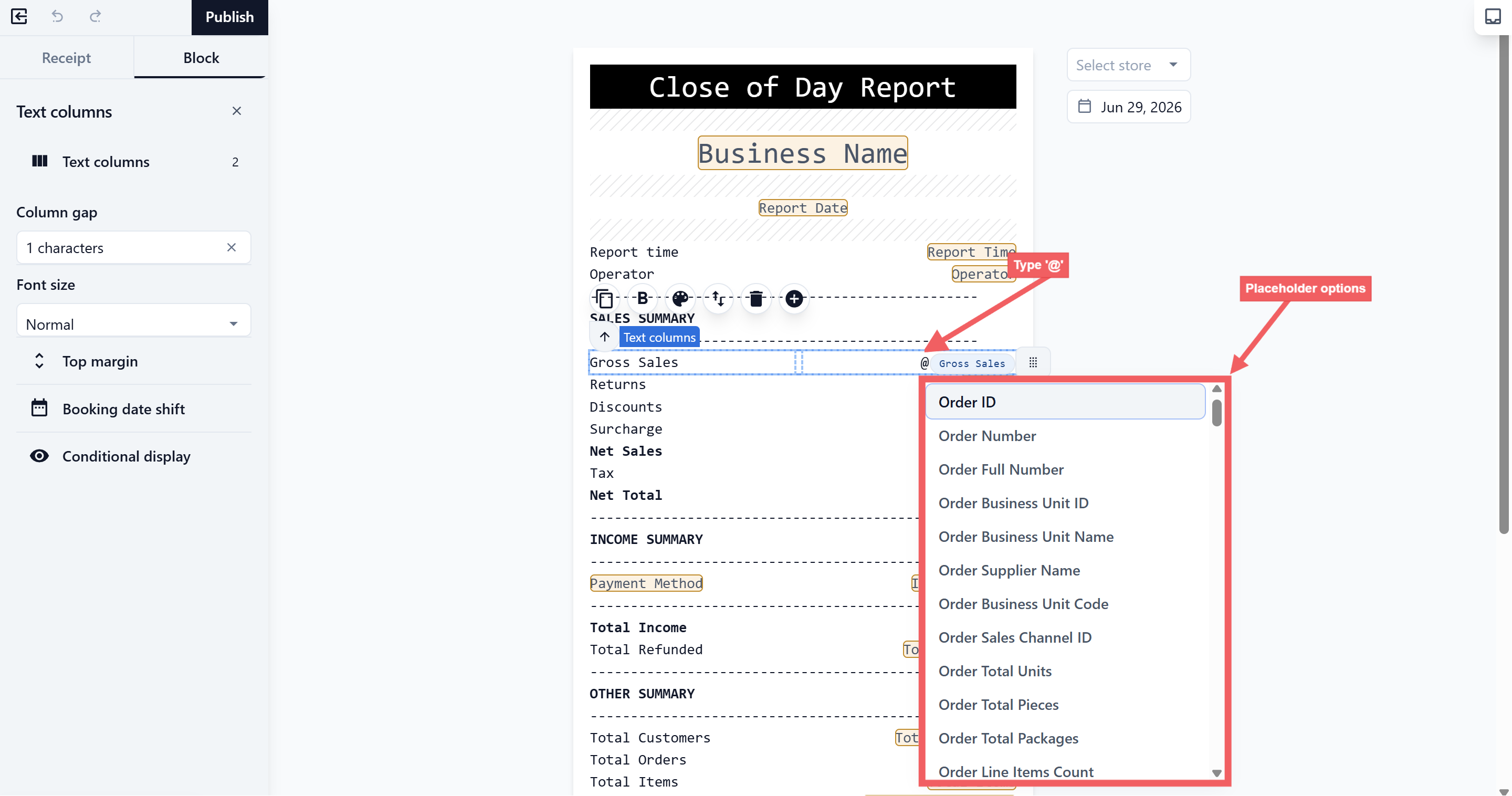 For fields that should fill in automatically, type @ and choose a placeholder, such as sales total, payment method, or staff name.