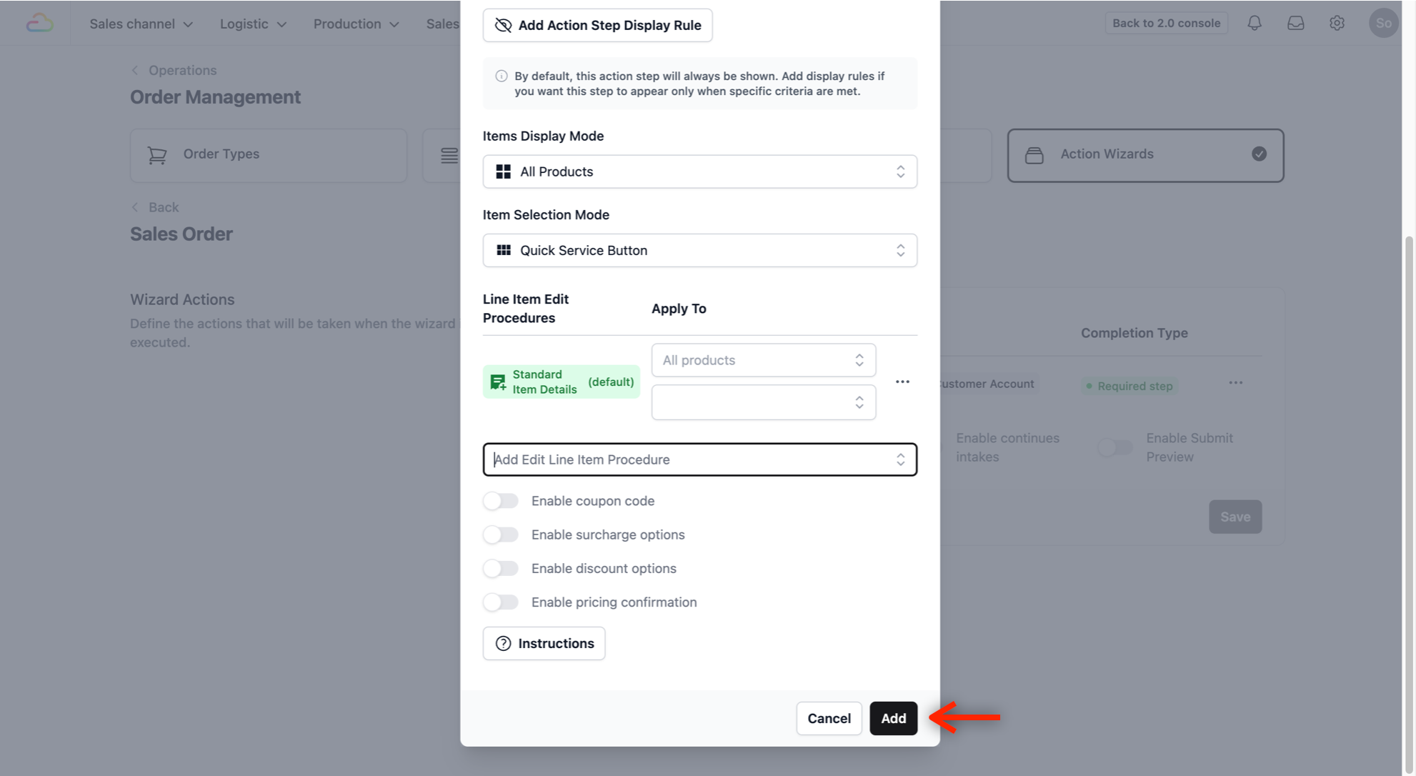 Click on the Add button when you are done with the set up for this Action Type.